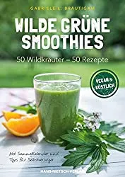 clevergesund - Berit Kacner, Wildgrüne Smoothies, 50 Wildkräuter – 50 Rezepte, vegan & lecker, Buchcover